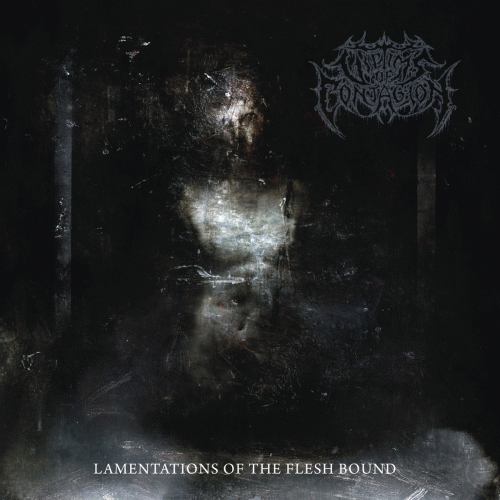 Victims Of Contagion : Lamentations of the Flesh Bound